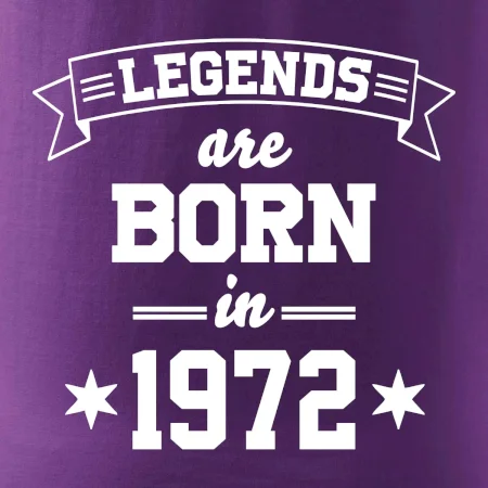Legends are born in 1972