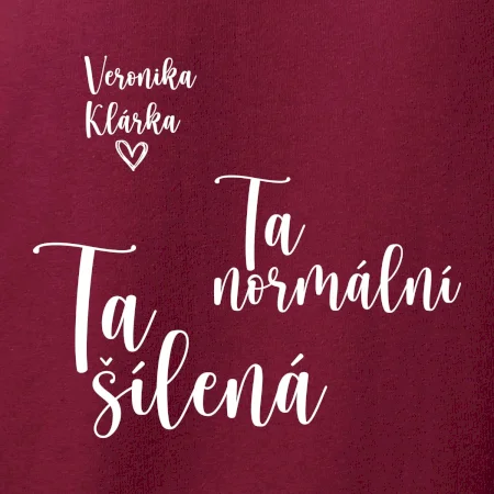 Párové mikiny Ta normální - Ta šílená (nápis na prsu a vaše jména na rukávu)