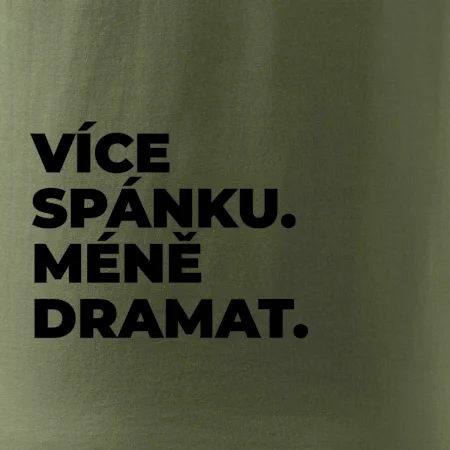 VÍCES PÁNKU. MÉNĚ DRAMAT.