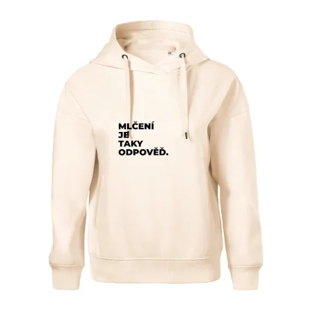 MLČENÍ JE TAKY ODPOVĚĎ.