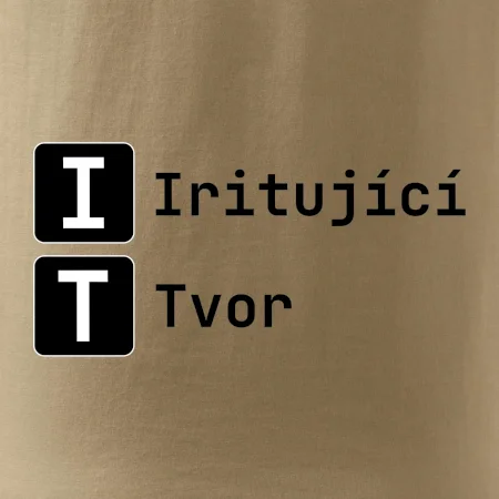 IT Nápis Iritující Tvor