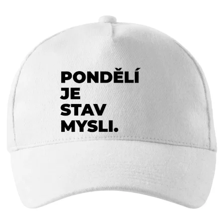 PONDĚLÍ JE STAV MYSLI.