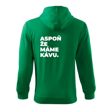 ASPOŇ ŽE MÁME KÁVU.