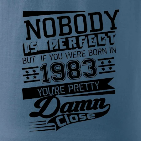 Nobody is perfect - 1983