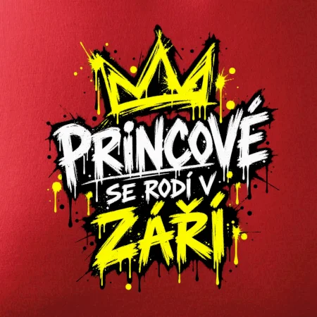 Urban Streetwear - Princové / Princezny se rodí v září