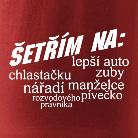 Nápis šetřím na