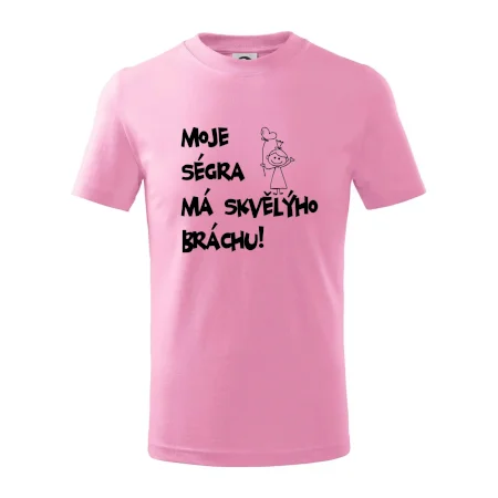 Můj brácha má skvělou ségru / Moje ségra má skvělýho bráchu