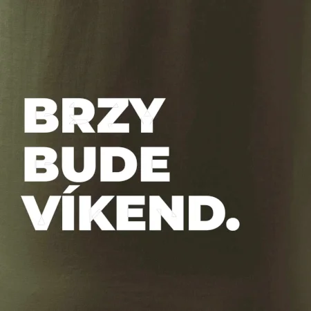 BRZY BUDE VÍKEND.