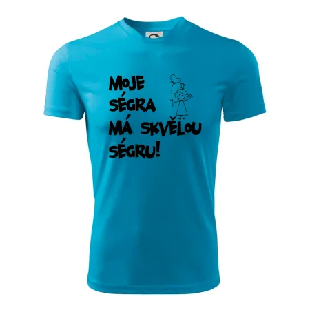 Moje ségra má skvělou ségru