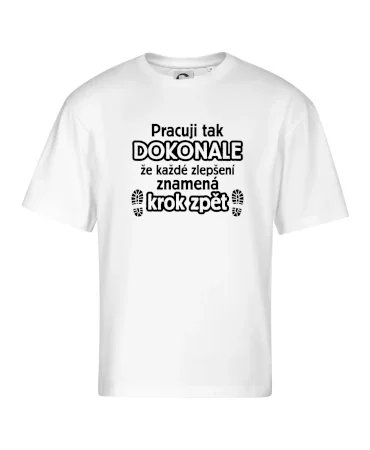 Pracuji dokonale krok zpět