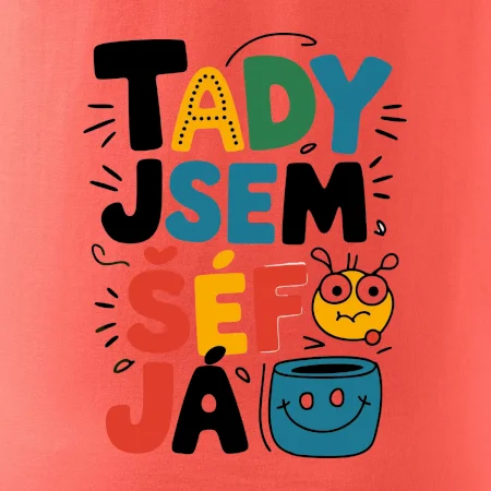 Tady jsem šéf já  - barevný