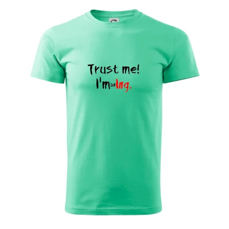 Trust me I´m an Ing. / Věř mi jsem Ing.