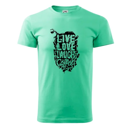 Live love laugh coffee