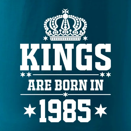 Kings are born in 1985