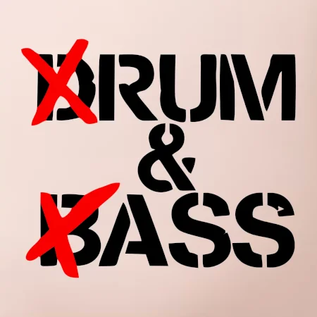 Drum & Bass (Rum & Ass)