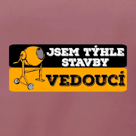 Jsem týhle stavby vedoucí