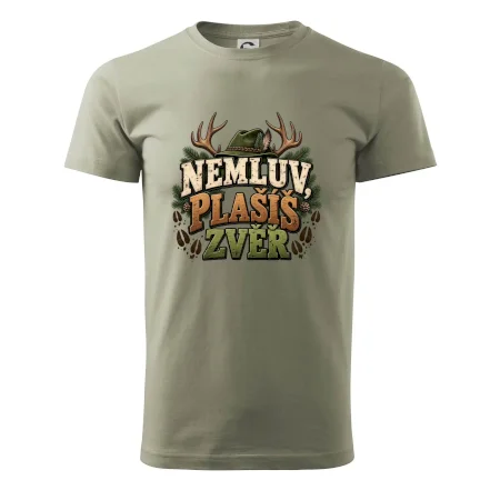 Nemluv plašíš zvěř vtipná myslivecká hláška