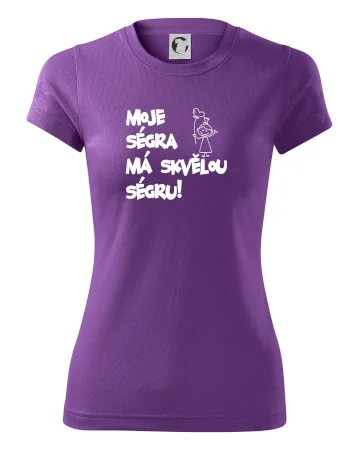 Moje ségra má skvělou ségru