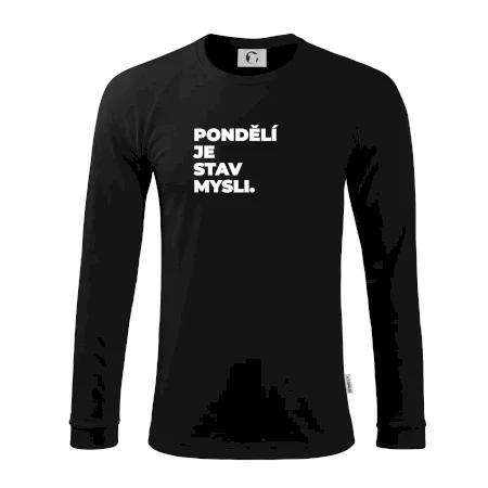 PONDĚLÍ JE STAV MYSLI.