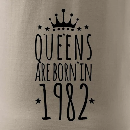 Queens are born in 1982
