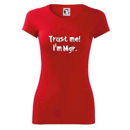 Trust me I´m  Mgr. / Věř mi jsem Magistr.