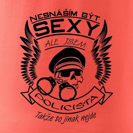 Nesnáším být sexy - policista
