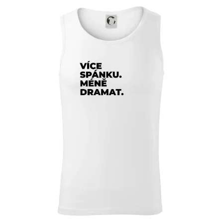 VÍCES PÁNKU. MÉNĚ DRAMAT.