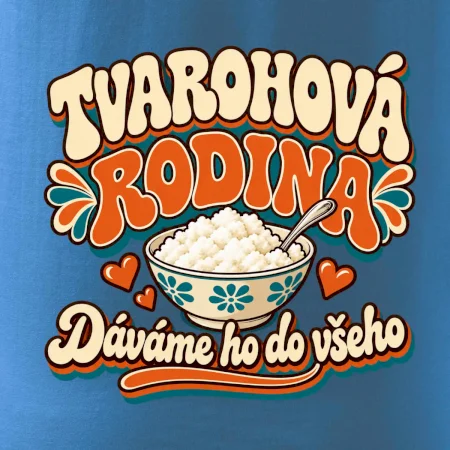 Tvarohová rodina dává tvaroh do všeho