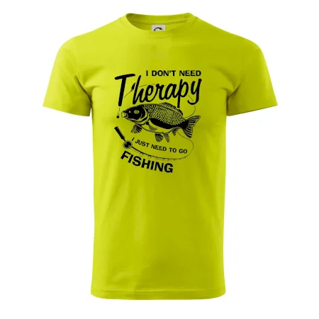 I dont need therapy - fishing