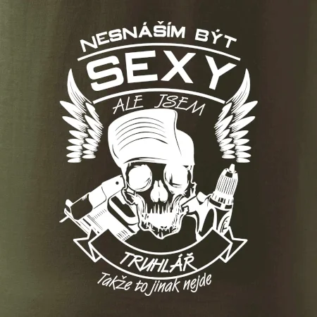 Nesnáším být sexy - truhlář