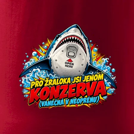 Pro žraloka jsi jen konzerva