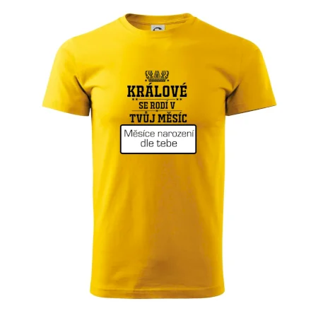 Králové se rodí - tvůj vlastní měsíc