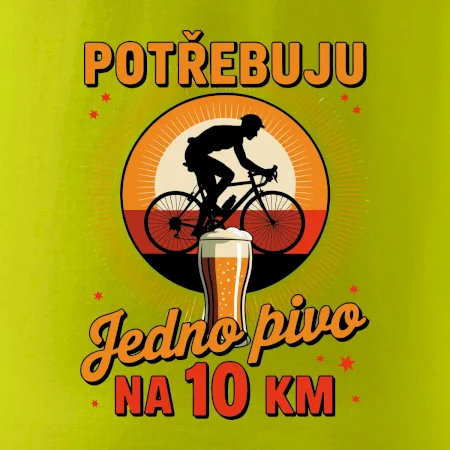 Potřebuju jedno pivo na 10 km