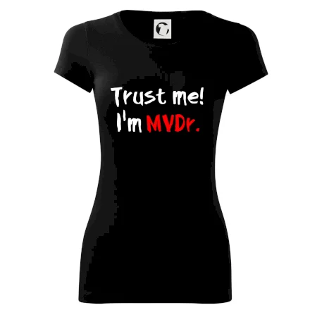 Trust me I´m  MVDr. / Věř mi jsem MVDr.