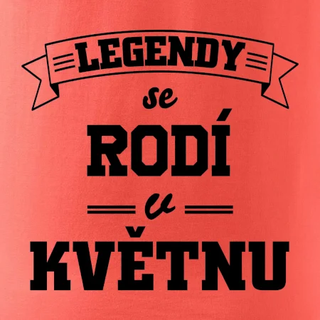 Legendy se rodí v květnu