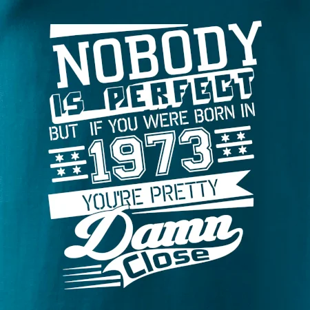Nobody is perfect - 1973