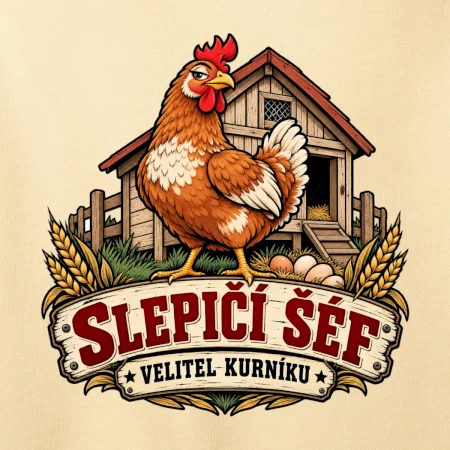 Slepičí šéf velitel kurníku