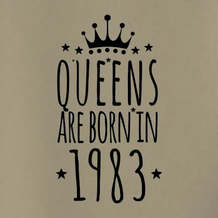 Queens are born in 1983