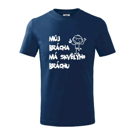 Můj brácha má skvělýho bráchu