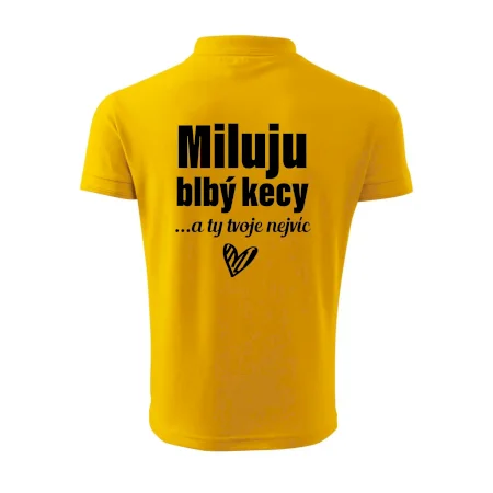Miluju blbý kecy