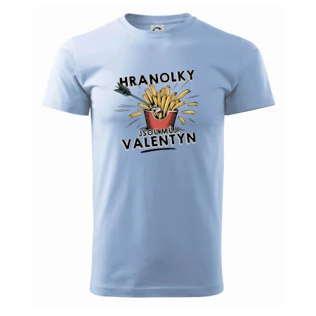 Hranolky jsou můj Valentýn