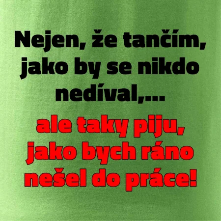 Tančím a piju