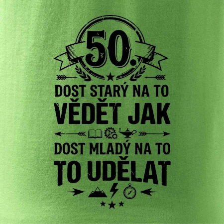 50 dost starý na to vědět jak to udělat