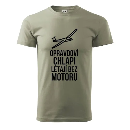 Opravdovi chlapi létají bez motoru