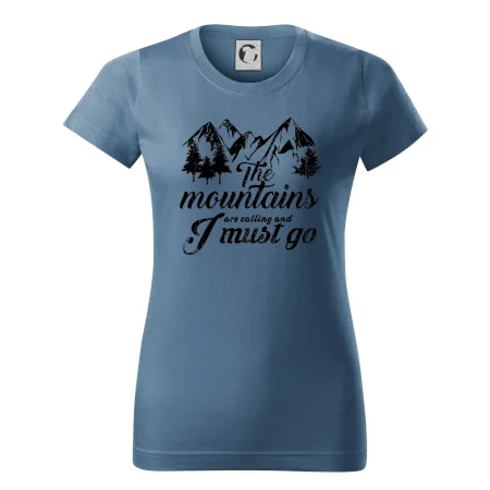 The mountains are calling and i must go