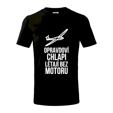 Opravdovi chlapi létají bez motoru
