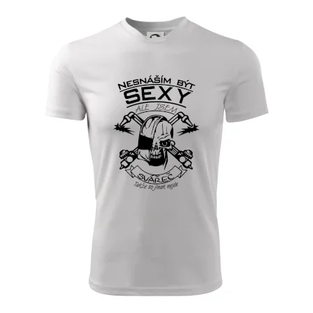 Nesnáším být sexy - svářeč