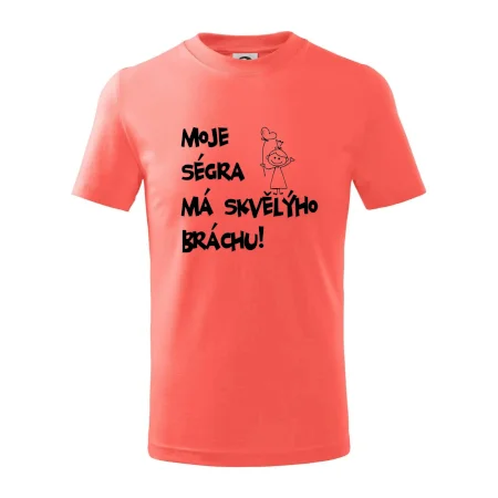 Můj brácha má skvělou ségru / Moje ségra má skvělýho bráchu