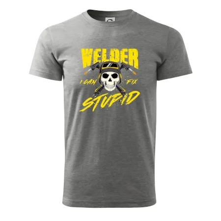 Welder I can fix stupid