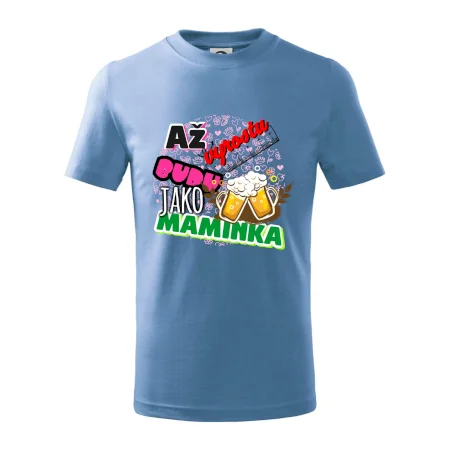 Až vyrostu budu jako maminka - pivo